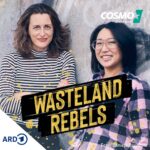 Offizielles Thumbnail des Podcasts "Wastelandrebels" mit den beiden Moderatorinnen und dem Logo