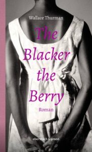 Cover "The Blacker the Berry" von Wallace Thurman