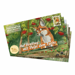 Cover der Postkartengeschichte "Auf Streifzug mit Vulpi dem Fuchs". Man sieht eine Illustration eines Rotfuchses vor einem Beerenstrauch mit roten Beeren daran. oben recht in der Ecke ist eine Briefmarke gezeichnet. 